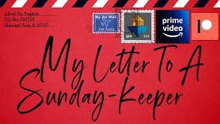 THE BEST Sabbath Documentary Ever Made | “My Letter To A Sunday-Keeper” | SFP