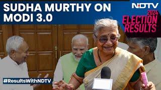 Elections 2024 | Rajya Sabha MP Sudha Murthy On Formation On Modi 3.0: “Historic…”