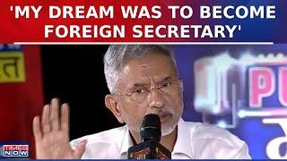 S Jaishankar Exclusive: 'My Dream Was To Become Foreign Secretary, Never Thought Of Becoming...'