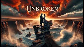 Unbroken | Love Song Music Video