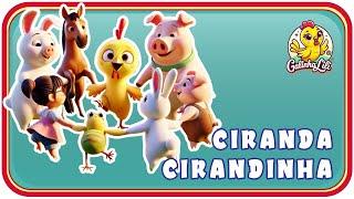 Ciranda Cirandinha - Música Infantil com Galinha Lili e Amigos | Galinha Lili