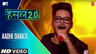 Aadhi Shakti | Wicked Sunny | MTV Hustle 2.0