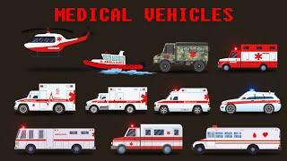 Medical Vehicles Collection | Emergency Vehicles - Ambulances | KidsTube | Fun & Educational.