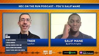 NEC On The Run Podcast - FDU's Salif Mane