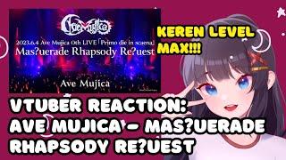 VTuber ID Reacts to '【公式ライブ映像】Ave Mujica「Mas?uerade Rhapsody Re?uest」（Ave Mujica 0th LIVE より）'