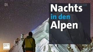 Allgäuer Alpen: Nachts mit Stirnlampe und Kamera auf den Berg | Abendschau | BR24