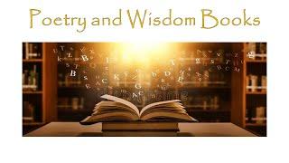 Chapter 11: Poetry and Wisdom Books