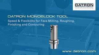 DATRON Monoblock Tool for High-Speed CNC Face Milling & More!