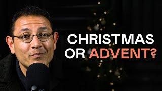 What is Advent All About? | Core Christianity w/ Adriel Sanchez