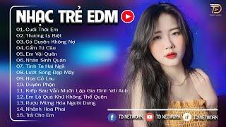 Cưới Thôi Em Remix  BXH Nhạc Trẻ Remix Hay Nhất Hiện Nay - Top 15 Bản EDM TikTok Hot Nhất 2024