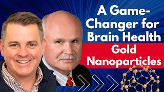 Nanotechnology to Enhance Mitochondria & Heal the Brain | Rob Etherington & Mark Mortenson Interview