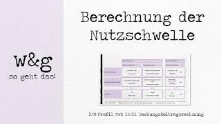 FWZ 21 Deckungsbeitragsrechnen - #3 Die Nutzschwelle