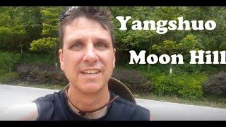 Yangshuo (Moon Hill) - Asia Tour | 2018-07 | E08