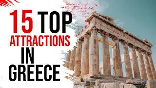 15 Top Attractions in Greece 2022