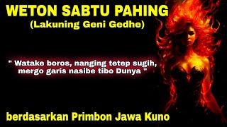 Primbon Jawa Asli : Weton Sabtu Pahing