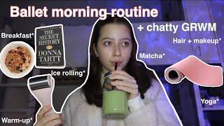 My realistic ballet MORNING ROUTINE
