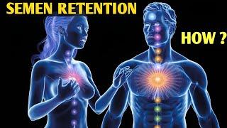 HOW women can REALIZE your AURA, through your POWER of semen retention and SPIRITUALITY