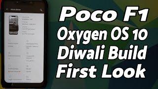 Poco F1 | Oxygen OS 10 Diwali Build | First Look | OnePlus 7T Port