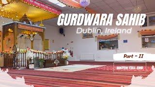 Visited Gurdwara Sahib Dublin | Indian Restaurant in Dublin Ireland | Shubham Sharma | VB