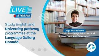 LIVE WEBINAR:  Study English and University pathway programmes at the Language Gallery Canada