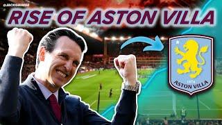 The INCREDIBLE Rise of Aston Villa 