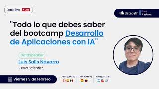 Charla Informativa: "Todo lo que debes saber sobre el Bootcamp Desarrollo de Aplicaciones con IA"