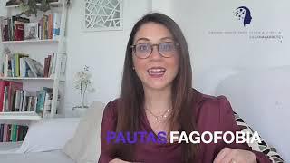 PAUTAS PARA SUPERAR LA FAGOFOBIA  ¿QUE HACER? I PSICOLOGA SARA NAVARRETE