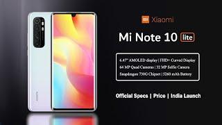 Xiaomi Mi Note 10 lite - Official Specs | Price | India Launch