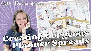 Creating Gorgeous Planner Spreads || Custom Planner Spreads || How to Plan