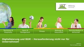 IST-Webinar: Digitalisierung und betriebliches Gesundheitsmanagement