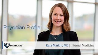 Kara Markin, MD – Internal Medicine