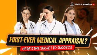 How to Prepare for Your First Ever Medical Appraisal | Medical Appraisals