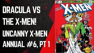 Dracula Vs The X-Men! Uncanny X-Men Annual #6, Part 1! Bill Sienkiewicz & Chris Claremont, Marvel 82