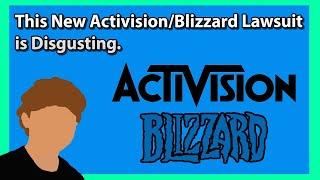 This New Activision Lawsuit is Disgusting...