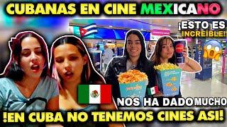 CUBANAS VISITAN un CINE en MÉXICO - CUBANAS REACCIONAN