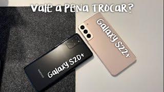 Galaxy S22+ x Galaxy S20+: Vale a pena trocar de celular?