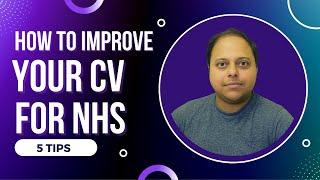 How to Improve your CV for NHS Jobs