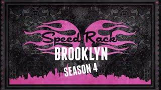 Speed Rack Season 4: Brooklyn!