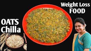 High Protein Oats Chilla - Thyroid /PCOS Weight Loss - Oats Recipe For Weight Loss | Healthy Recipes