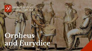 The Tragic Tale of Orpheus and Eurydice