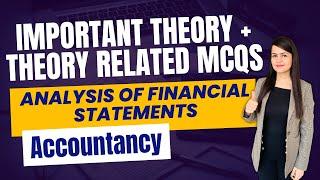 Theory related MCQs | ANALYSIS OF FINANCIAL STATEMENTS | Important Theory Points | Accountancy Exam