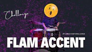 Flam Accent Challenge