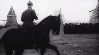 "Марш Будёного. Мы красная кавалерия, и про нас..." - кинохроника времён Гражданской войны