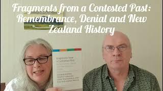 Fragments from a Contested Past: Remembrance, Denial and New Zealand History