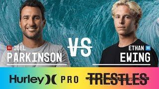 Joel Parkinson vs. Ethan Ewing - Round Two, Heat 3 - Hurley Pro at Trestles 2017