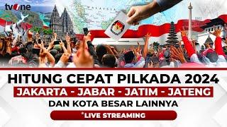 LIVE UPDATE! Hasil Hitung Cepat Pilkada 2024: Jakarta, Jawa Tengah dan Kota Besar Lainnya | tvOne