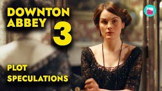 What Downton Abbey 3 Is About To Change | Rumour Juice