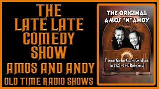 AMOS AND ANDY SHOW COMEDY OLD TIME RADIO SHOWS ALL NIGHT