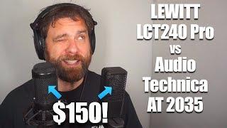 $150 Mic Shootout: Lewitt LCT 240Pro vs Audio Technica 2035