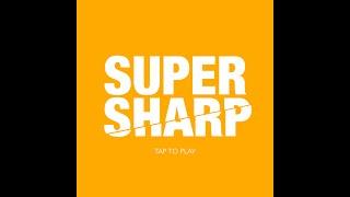 Super Sharp: Section 4 Walkthrough & Solutions (Levels 4-1 to 4-15) ALL STARS